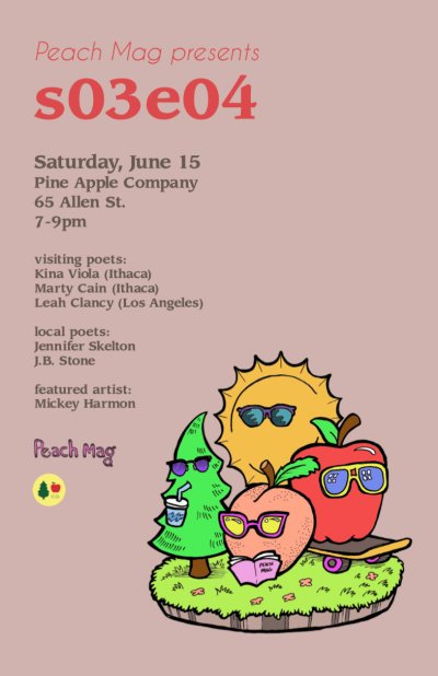 Peach Mag Presents s03e04: Poetry Reading at Pine Apple Company — Jun 15, 2019