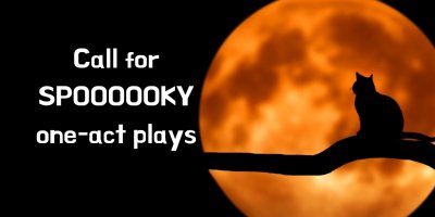 Call for Spooky One Act Plays