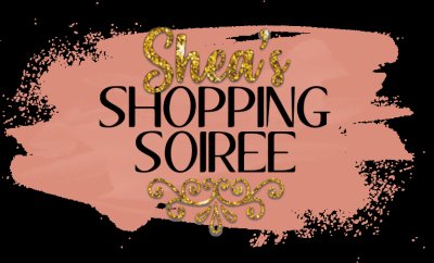 10th Annual Shea's Shopping Soirée