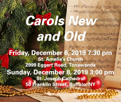 Buffalo Choral Arts Society Presents CAROLS NEW AND OLD