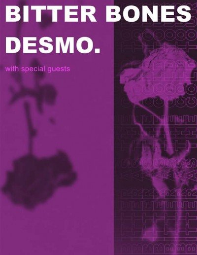desmo. & Bitter Bones — Feb 20, 2020