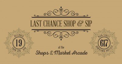 Last Chance Shop & Sip Event — Dec 19, 2019