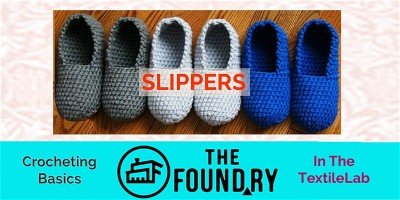 Crochet Slippers Workshop @ The Foundry