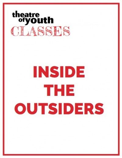 INSIDE THE OUTSIDERS 2020 winter at Theatre of Youth — Feb 29, 2020