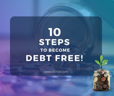10 Steps to Get Out of Debt!