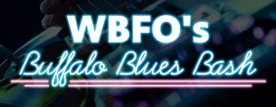 WBFO's Buffalo Blues Bash — Apr 4, 2020