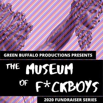 The Museum of F*ckboys