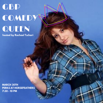 GBP Queen of Comedy