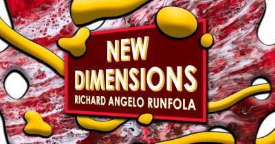 New Dimensions Feat. Richard Angelo Runfola — Apr 3, 2020