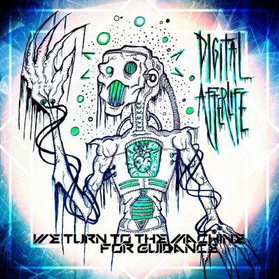 Digital Afterlife - "We Turn to the Machine for Guidance" - EP Release Show