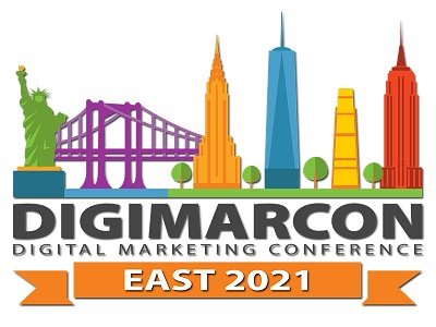 DigiMarCon East 2021 - Digital Marketing, Media and Advertising Conference & Exhibition — Apr 15, 2021