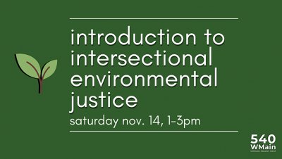 Introduction to Intersectional Environmental Justice