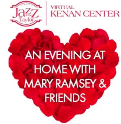 JAZZ AT THE TAYLOR: AN EVENING AT HOME WITH MARY RAMSEY & FRIENDS