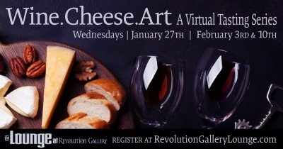 WINE. CHEESE. ART. - A Virtual Tasting Series