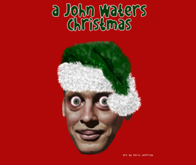 A John Waters Christmas