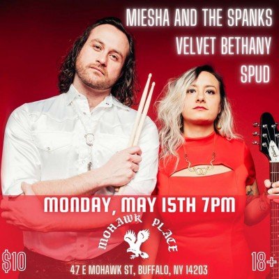 Miesha and the Spanks, Velvet Bethany,  and spud at Mohawk Place!
