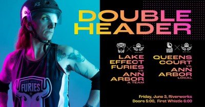 Queen City Roller Derby Double Header! Lake Effect Furies vs Ann Arbor A and Queens Court vs Ann Arbor Locals