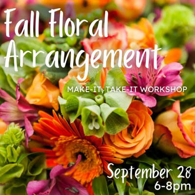 Fall Floral Arrangement Workshop