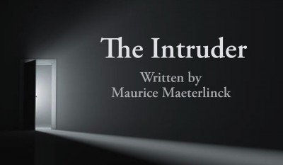 Theatre Studio Ensemble: "The Intruder"