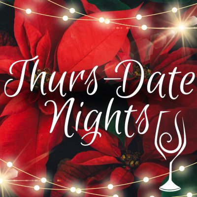 Thurs-Date Nights!