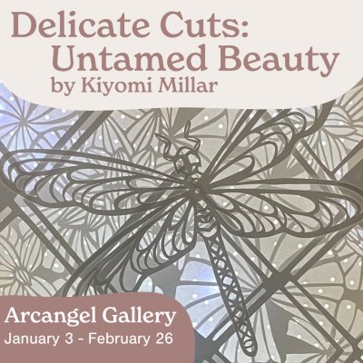 Delicate Cuts: Untamed Beauty | Arcangel Gallery Exhibit