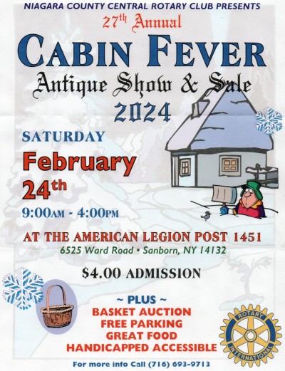 Niagara County Central Rotary Club  27th Annual Cabin Fever Antique Show & Sale