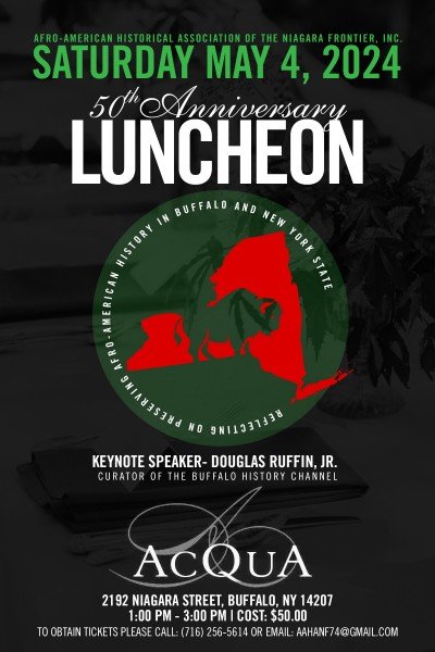 The Afro-American Historical Association of the Niagara Frontier (AAHANF) 50th Anniversary Luncheon at AcQua — May 4, 2024