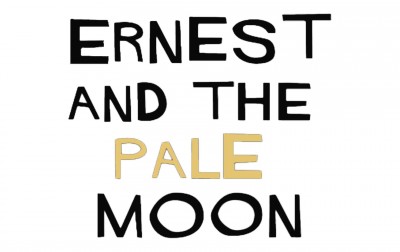 "Ernest and the Pale Moon"