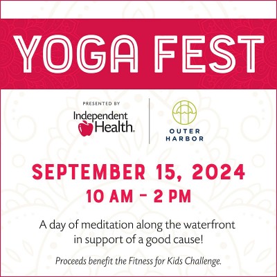 Yoga Fest Presented by Independent Health and Outer Harbor