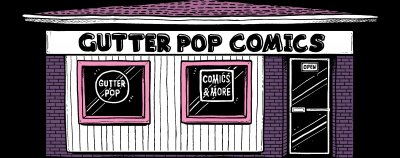 Gutter Pop Pop-up Shop!