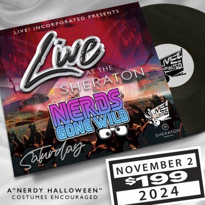 Live at the Sheraton - Nerds Gone Wild