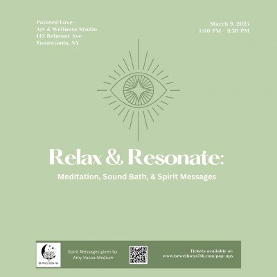 Relax & Resonate: Meditation, Sound Bath, & Spirit Messages
