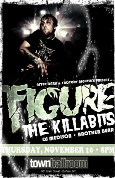 FIGURE with The Killabits and special guests at Town Ballroom — Nov 10, 2011