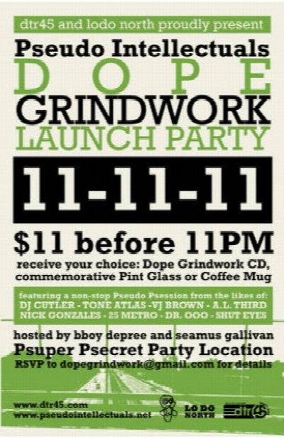 Pseudo Intellectuals : Dope Grindwork Launch Party at 350 Ellicott St Buffalo, NY 14023 — Nov 11, 2011