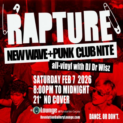 Rapture - new wave & punk rock club nite w/ DJ Dr Wisz