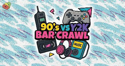 The Official 90s vs Y2K Bar Crawl - Buffalo