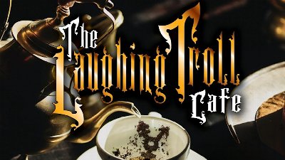 The Laughing Troll Cafe by Scott Elmegreen and Drew Fornarola