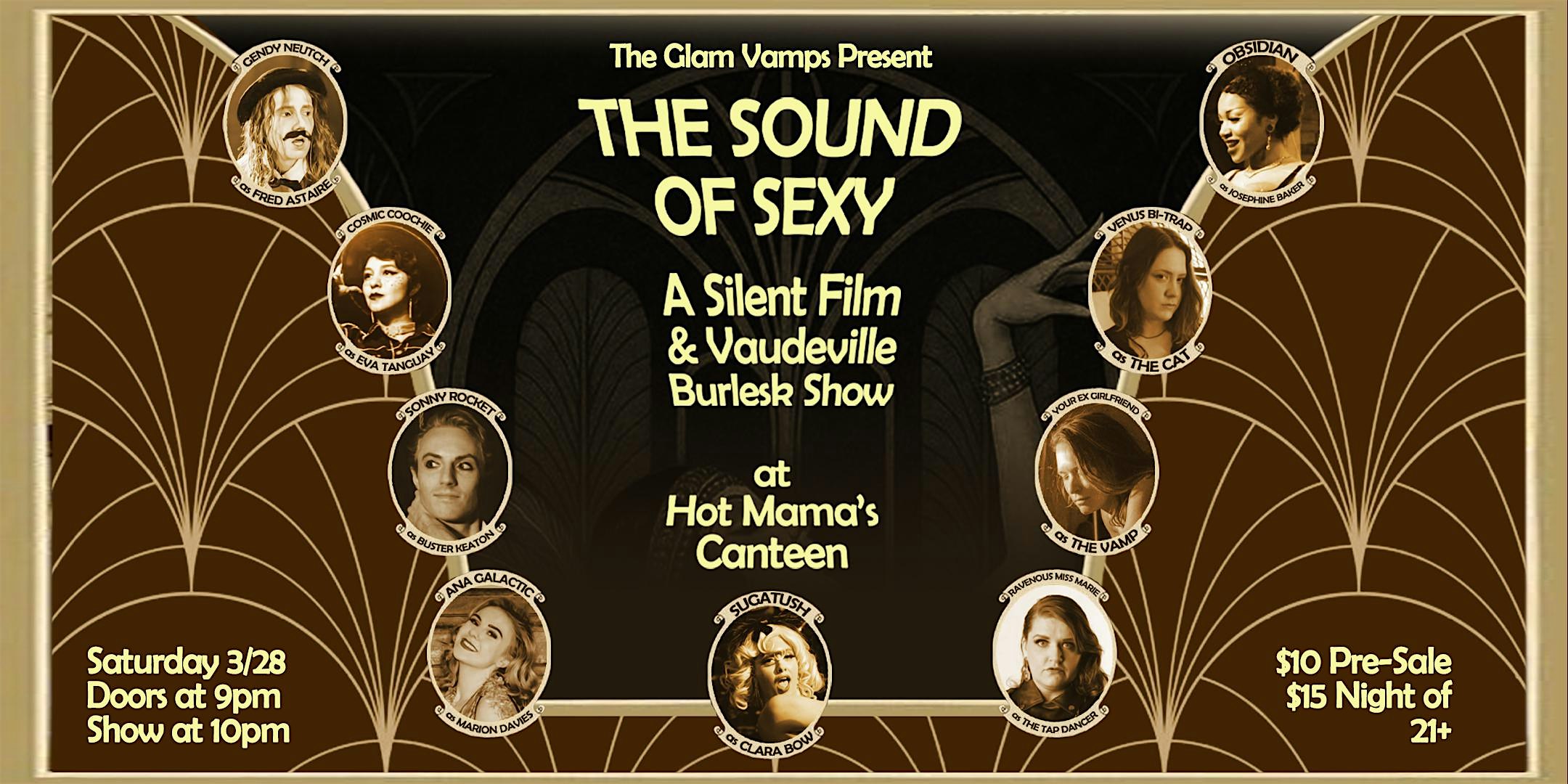 The Sound of Sexy: A Silent Film & Vaudeville Burlesk Show