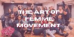 The Art of Femme Movement (heels dancing class)