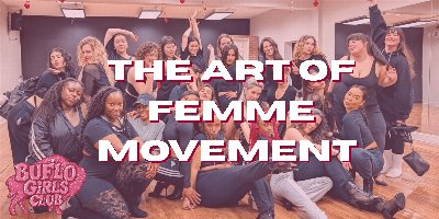 The Art of Femme Movement (heels dancing class)