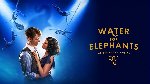 Water for Elephants (Touring)