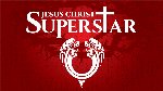 Jesus Christ Superstar