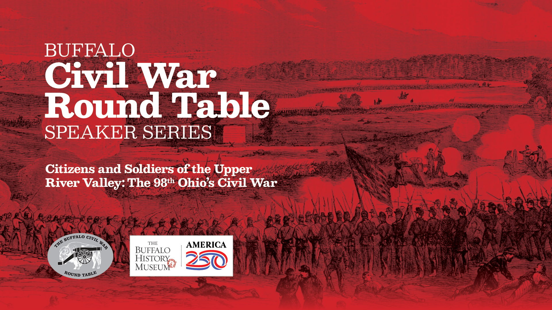 Citizens and Soldiers of the Upper River Valley: The 98th Ohio’s Civil War