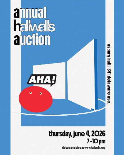 AHA! (Annual Hallwalls Auction! ) 2026