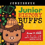 Juneteenth Junior History Buffs