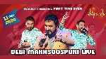 Debi Makhsoospuri Live
