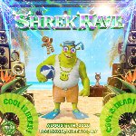 SHREK RAVE