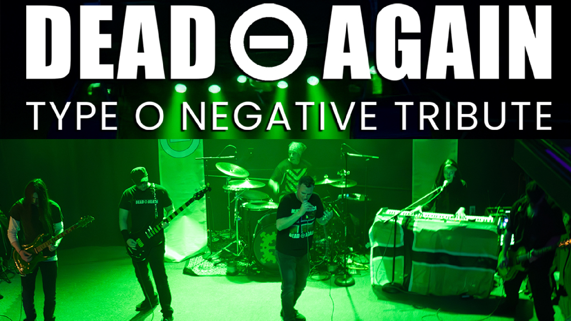 Dead Again — Type O Negative Tribute w/ Issues (Korn Tribute)