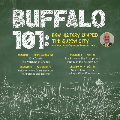 Buffalo 101: How History Shaped the Queen City - Session 2 at The Buffalo History Museum — Oct 14, 2026