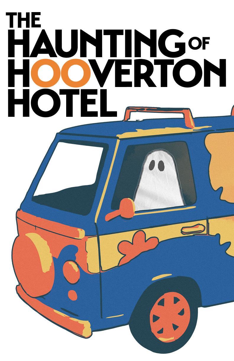 The Haunting of Hooverton Hotel